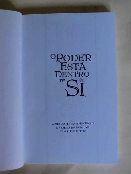 O Poder está Dentro de Si
de Louise L. Hay