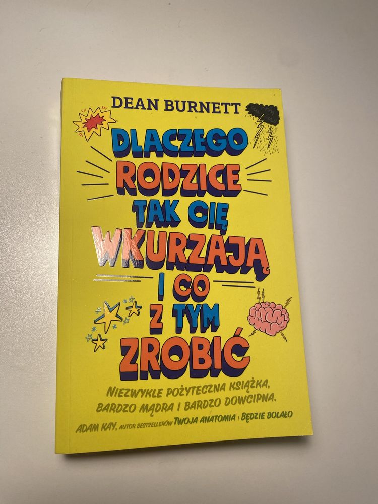 Dlaczego rodzice tak cię wkurzają - Dean Burnett