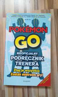 Pokemon GO - Nieoficjalny podręcznik trenera