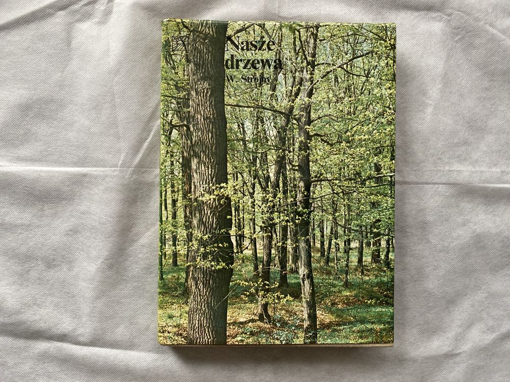 Książka „Nasze drzewa” Władysław Strojny