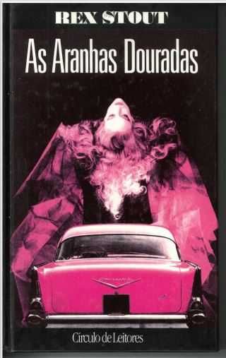 LivroA148 "As Aranhas Douradas" de Rex Stout