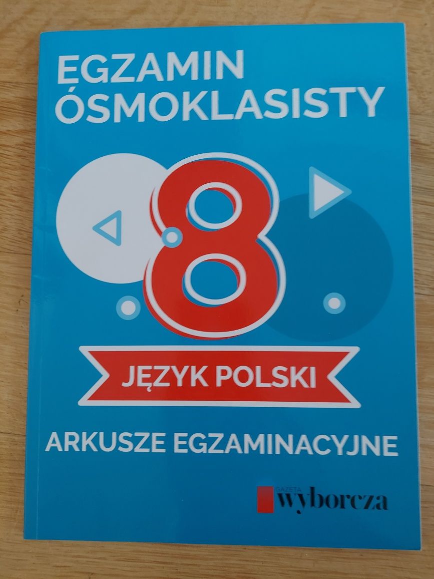 Zestaw arkuszy egzaminacyjnych i ćwiczeń - egzamin ósmoklasisty