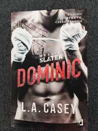 Bracia Slater. Tom 1. Dominic - L. A. Casey