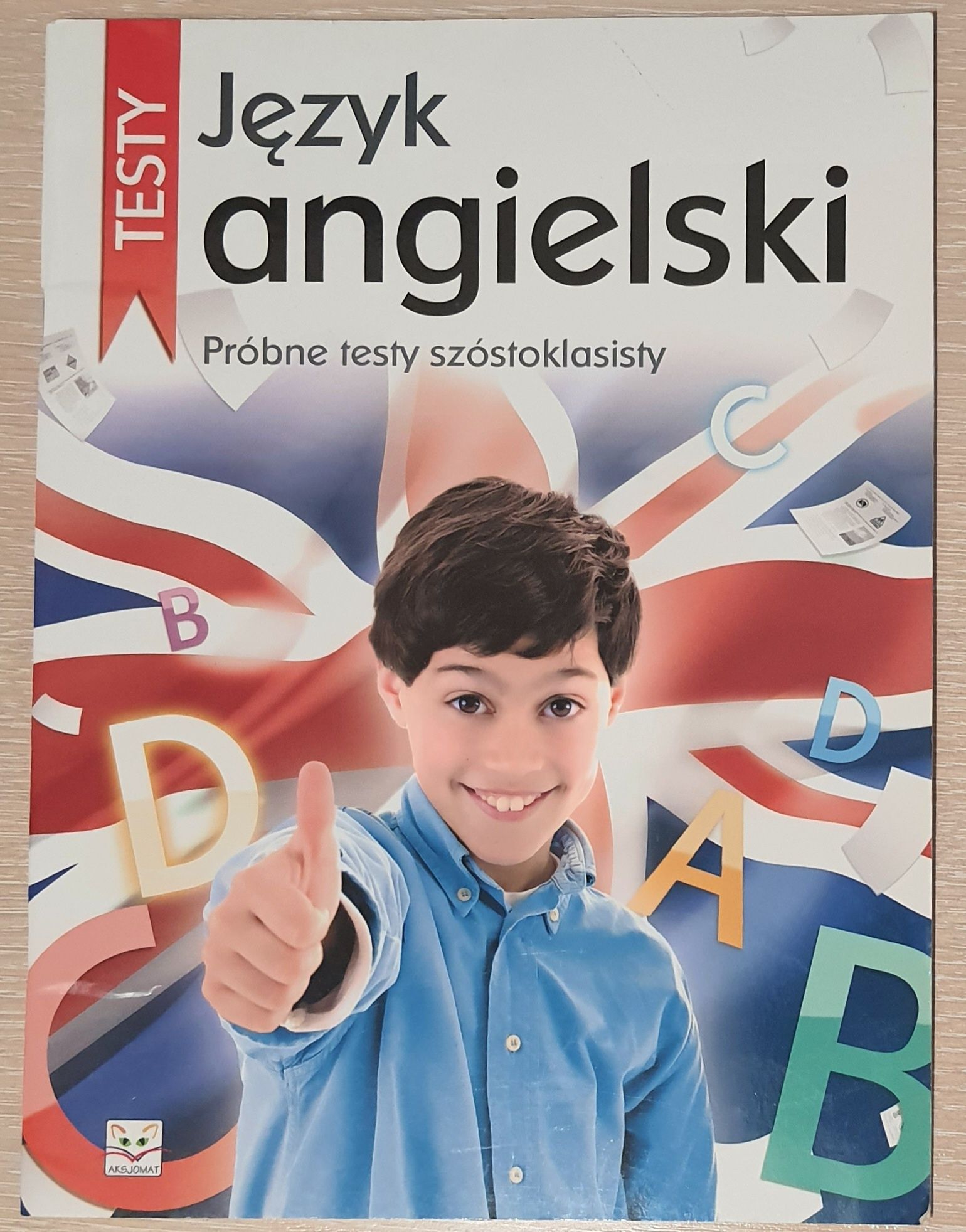 Testy szóstoklasisty j. Angielski