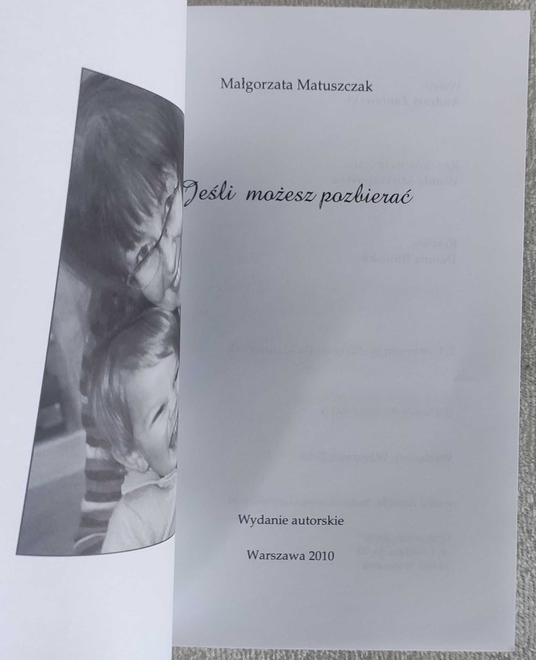 Jeśli możesz pozbierać - M. Matuszczak