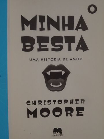 Minha Besta de Christopher W. Moore