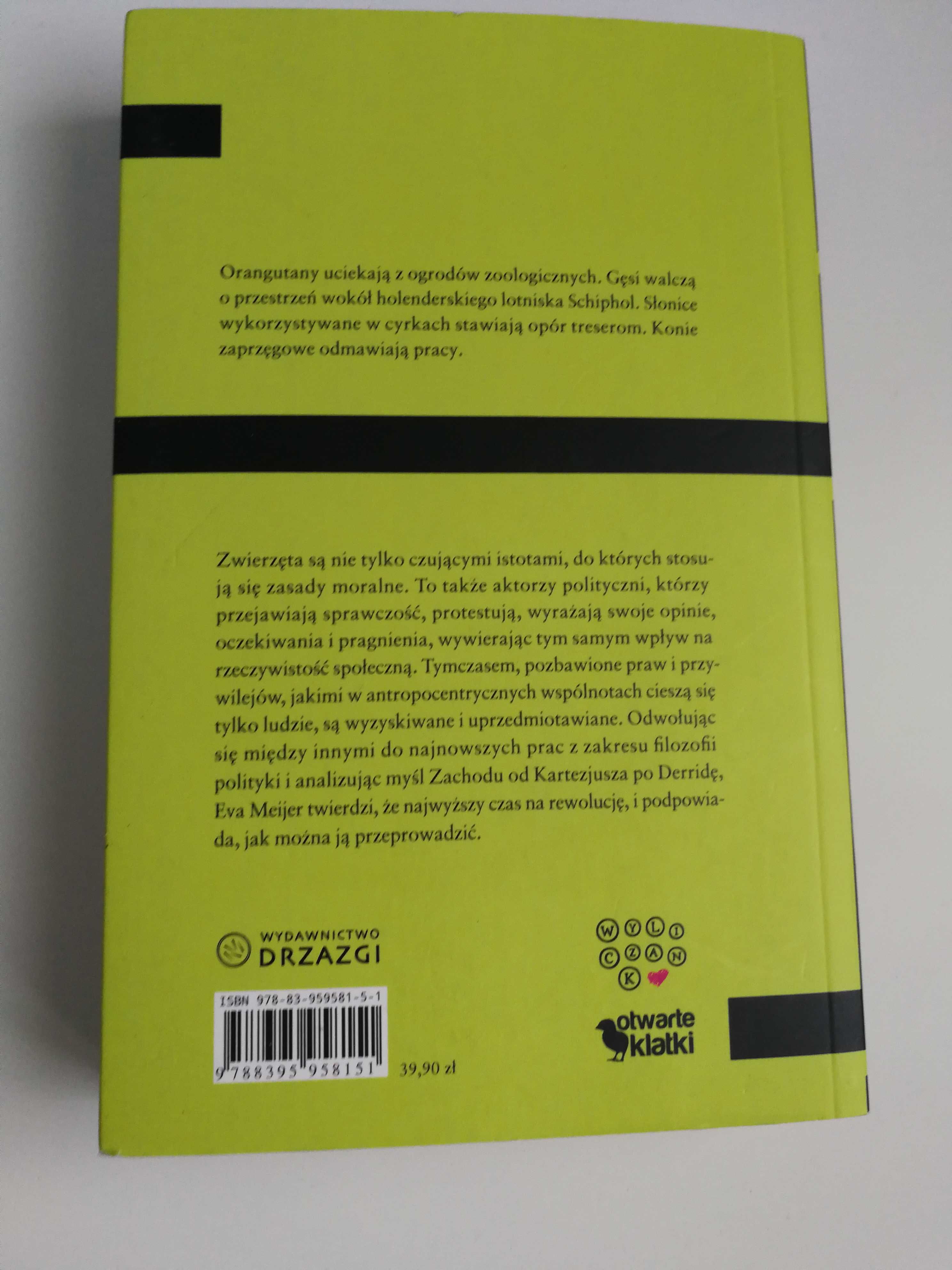PROMOCJA !!! "Zwierzęta mówią. W stronę demokracji międzygatunkowej"
