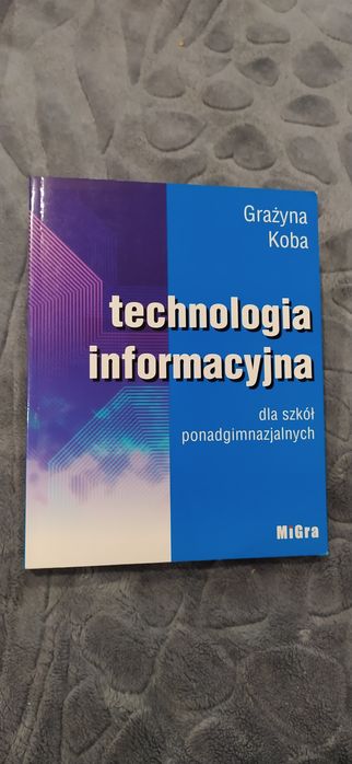 Książka Technologia Informacyjna dla szkół ponadgimnazjalnych Koba