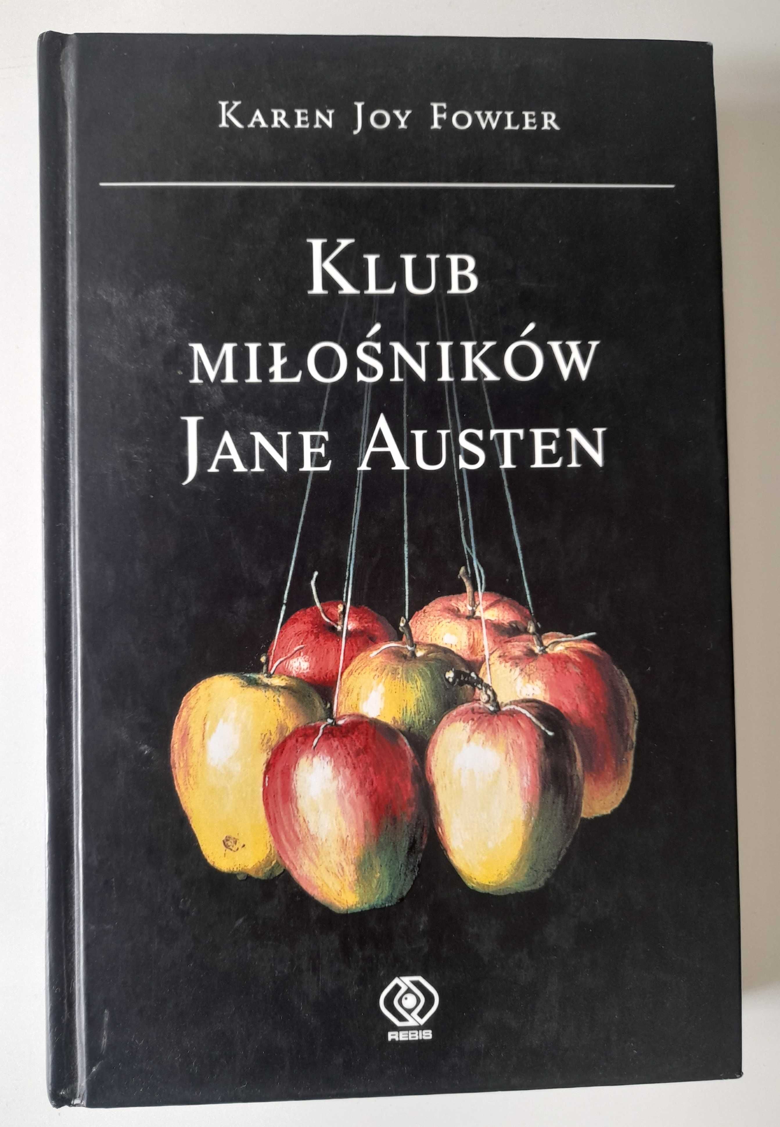 Klub miłośników Jane Austen Karen Joy Fowler