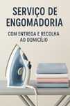 Serviço de passar a ferro / engomadoria