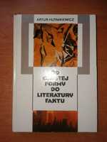 Od czystej Formy do Literatury Faktu - Artur Hutnikiewicz
