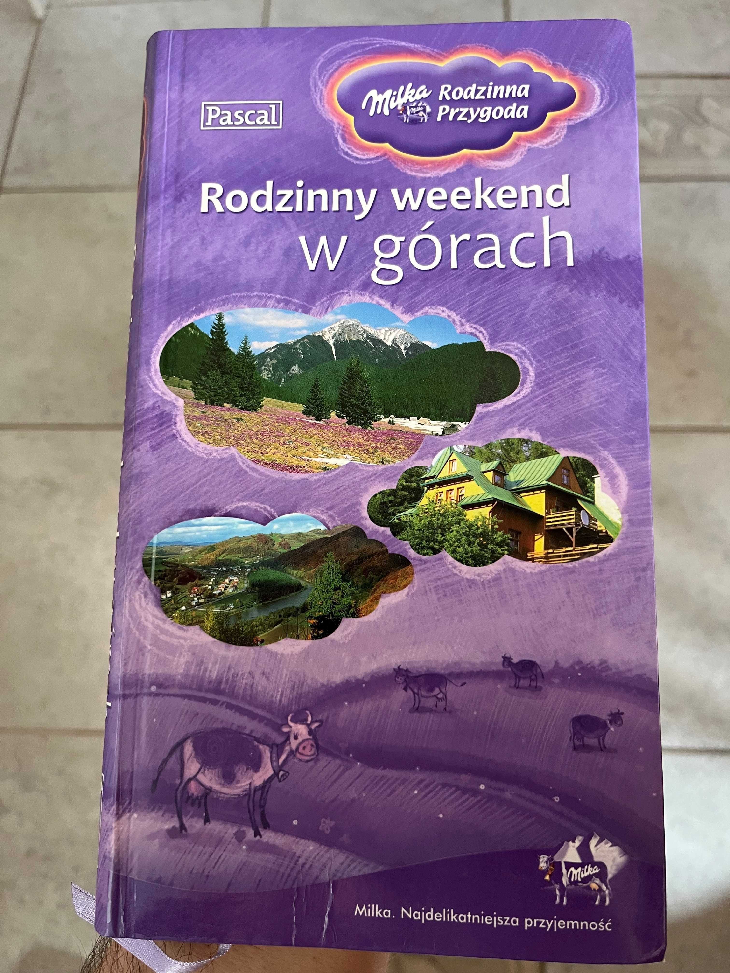 Książka "Rodzinny Weened w Górach" Przewodnik wydawnictwa Pascal