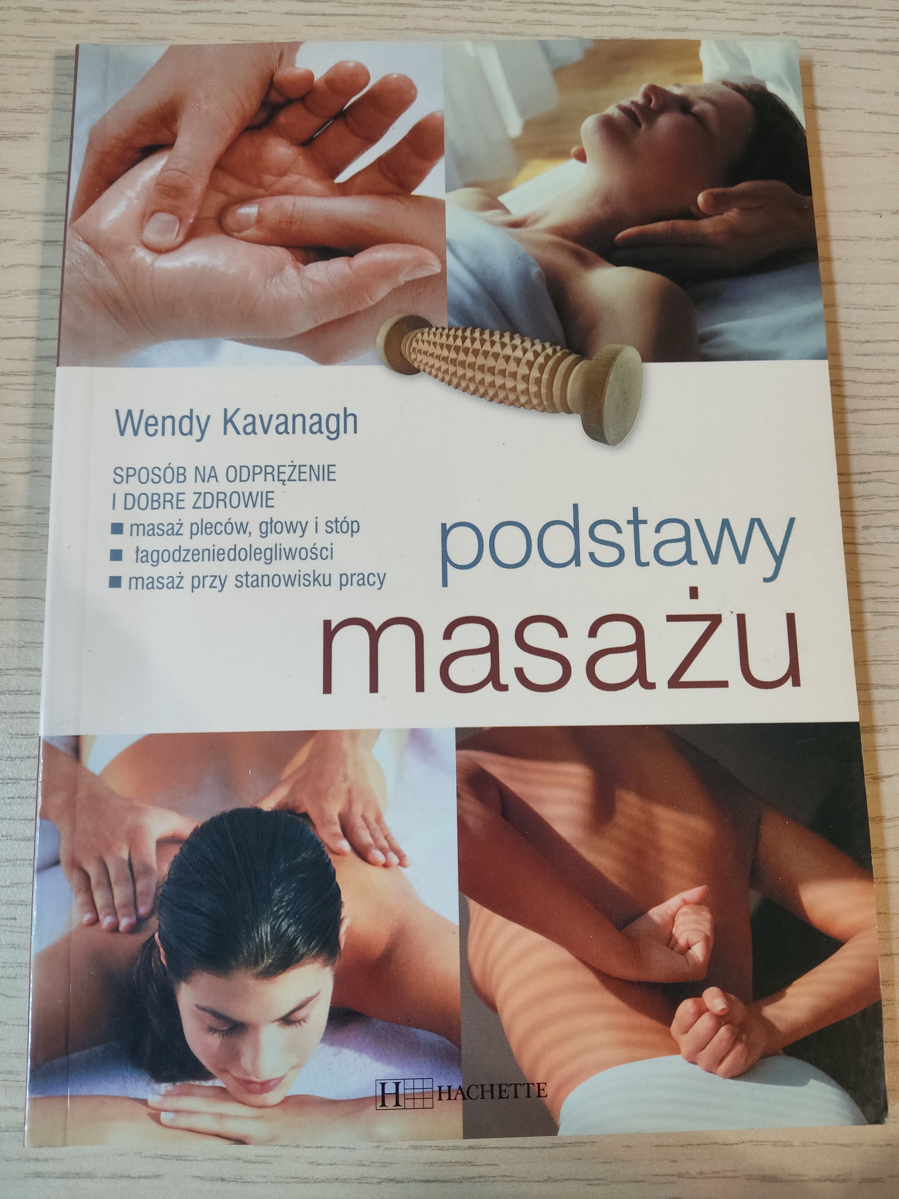 Podstawy masażu Wendy Kavanagh