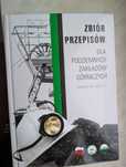 Zbiór przepisów dla podziemnych zakładów górniczych 2017