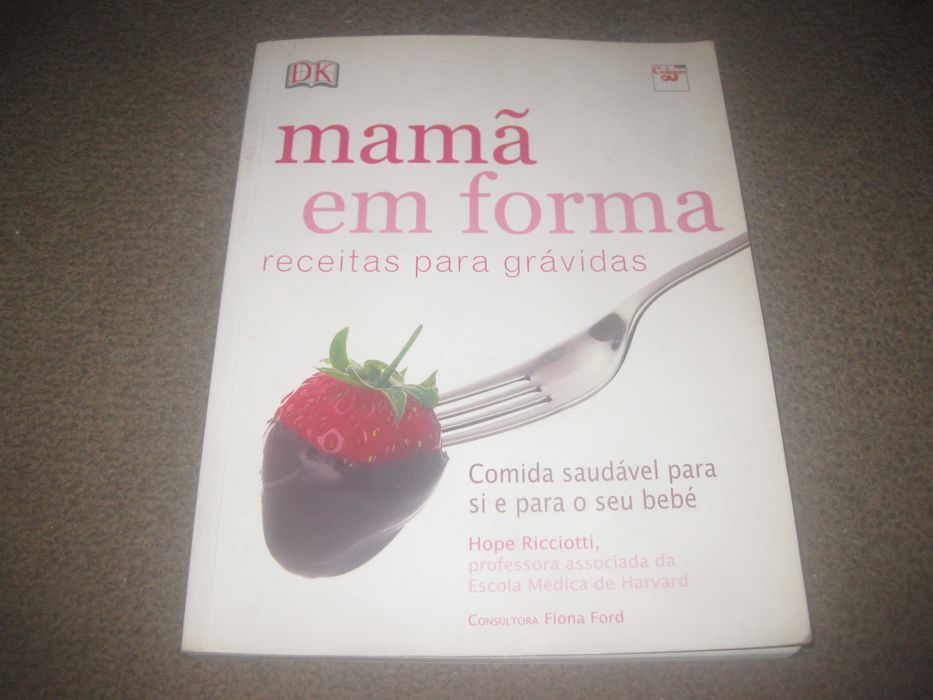 Livro "Mamã em Forma: Receitas Para Grávidas"