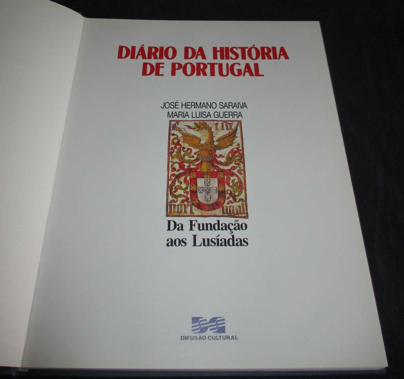 Livro Diário da História de Portugal Da Fundação aos Lusíadas
