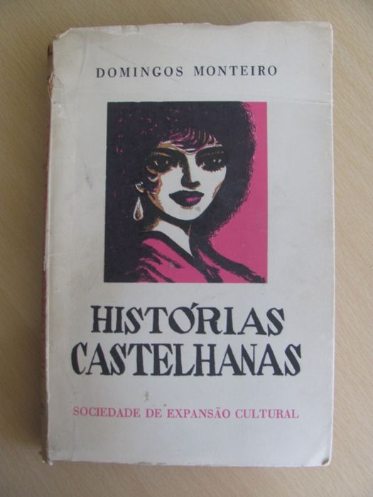 Histórias Castelhanas de Domingos Monteiro - 1ª Edição