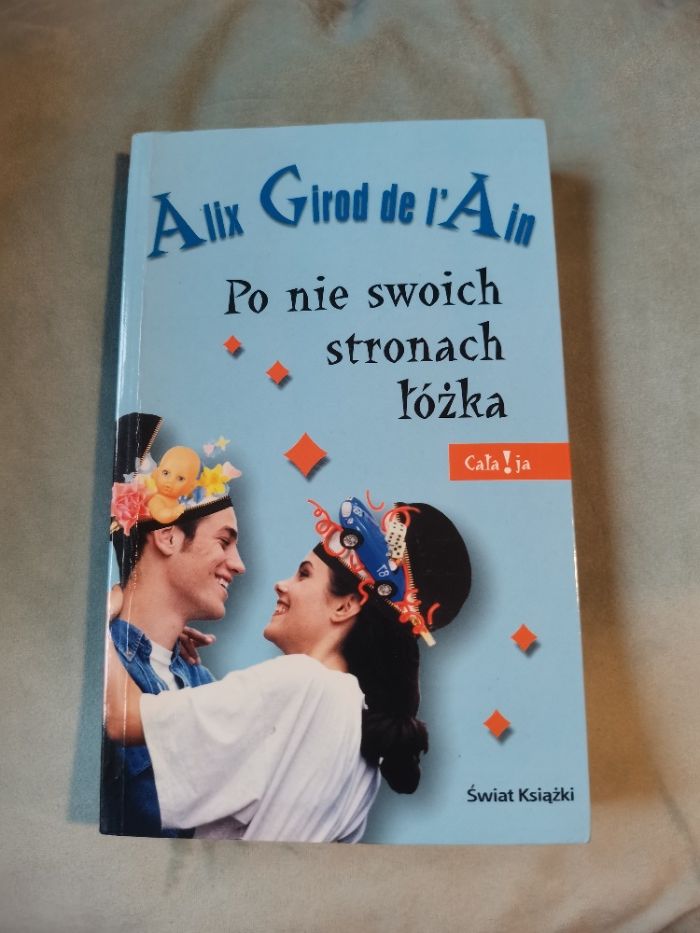 Książka Alix Girod de l'Ain Po nie swoich stronach łóżka