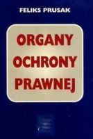 Prusak Organy ochrony prawnej