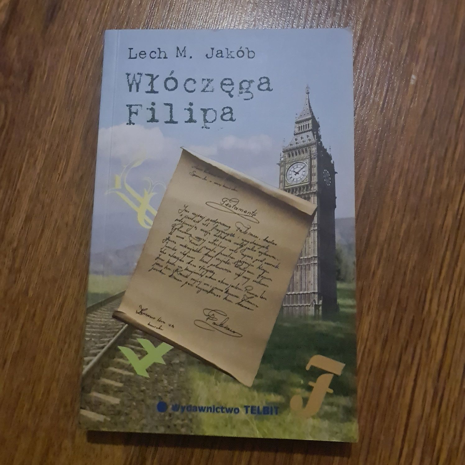 Włóczęga Filipa - Lech M. Jakób wydawnictwo Telbit