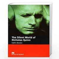 The Silent World of Nicholas Quinn Macmillan Readers Intermediate