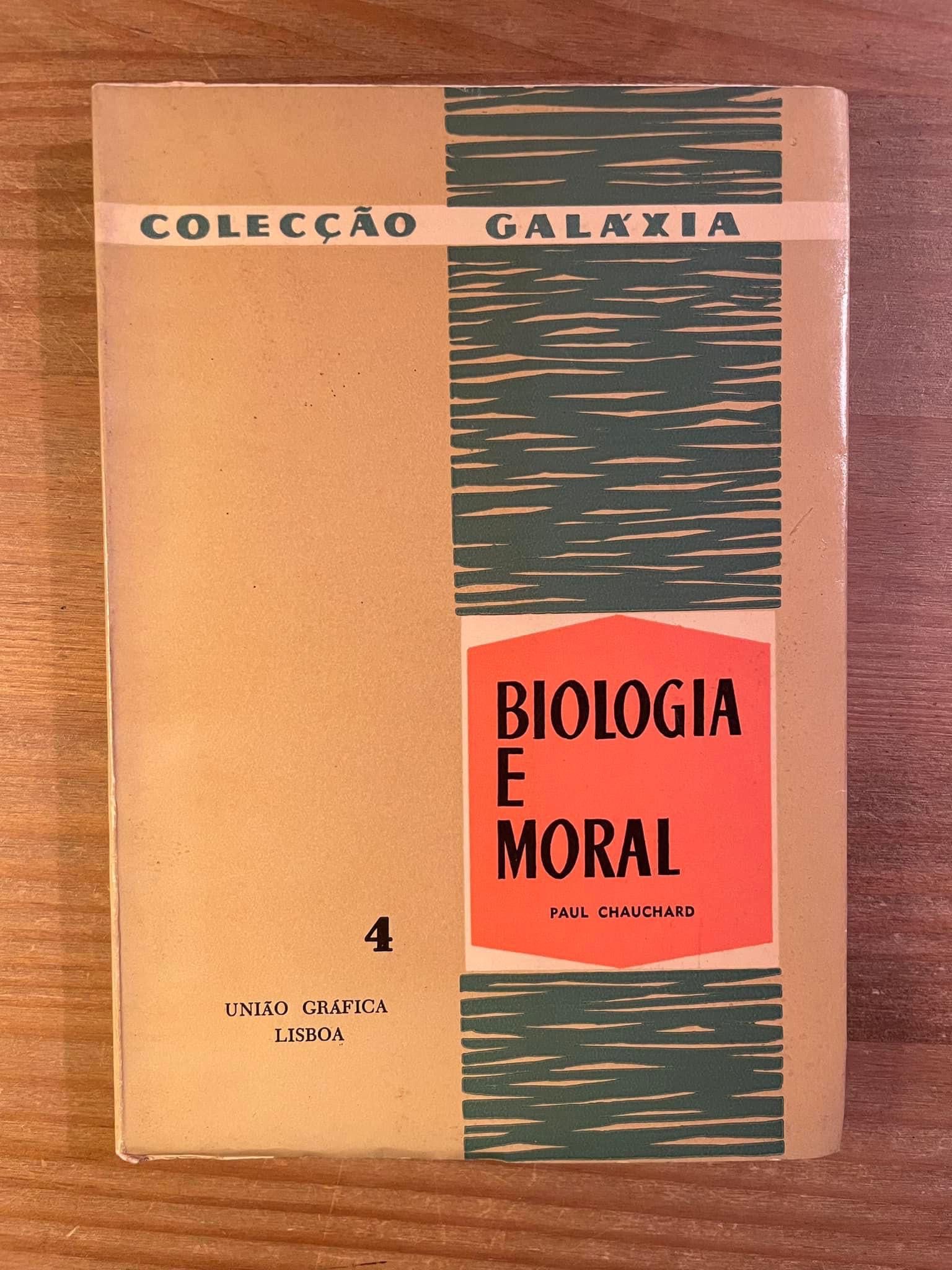 Biologia e Moral - Paul Chauchard (portes grátis)