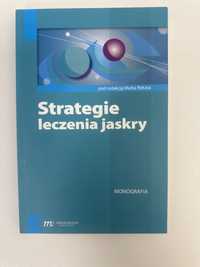 Strategie leczenia jaskry