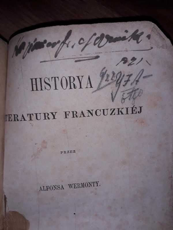 Historya Literetury Francuzkiej Alfons Wermonty Poznań 1861