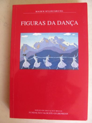 Figuras da Dança de Roger W. Müller Farguell