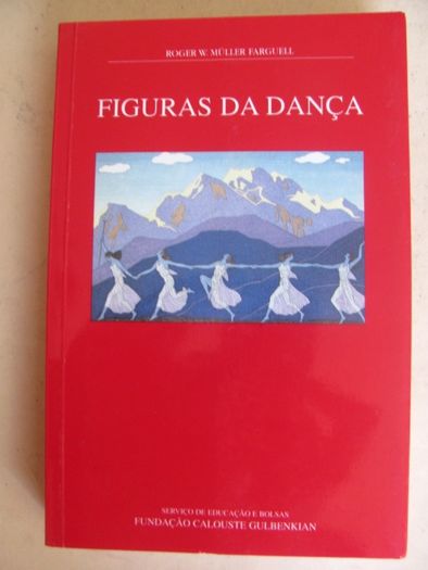 Figuras da Dança de Roger W. Müller Farguell