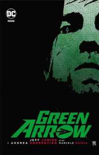 DC DELUXE Green Arrow - Jeff Lemire, Andrea Sorrentino