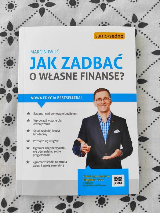 Marcin Iwuć Jak zadbać o własne finanse książka
