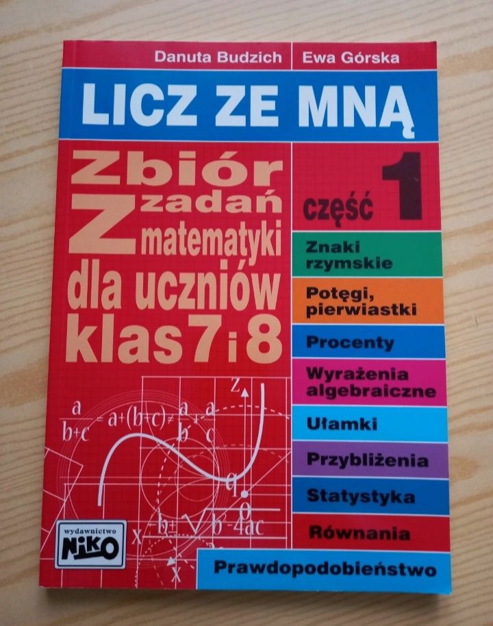 Licz ze mną zbiór zadań z matematyki kl.7 i 8 przygotowanie do egz.8