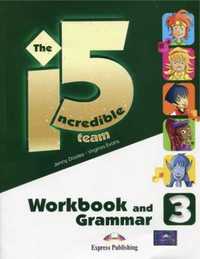 Incredible 5 Team 3 WB - Grammar EXPRESS PUBLISHING - Virginia Evans,