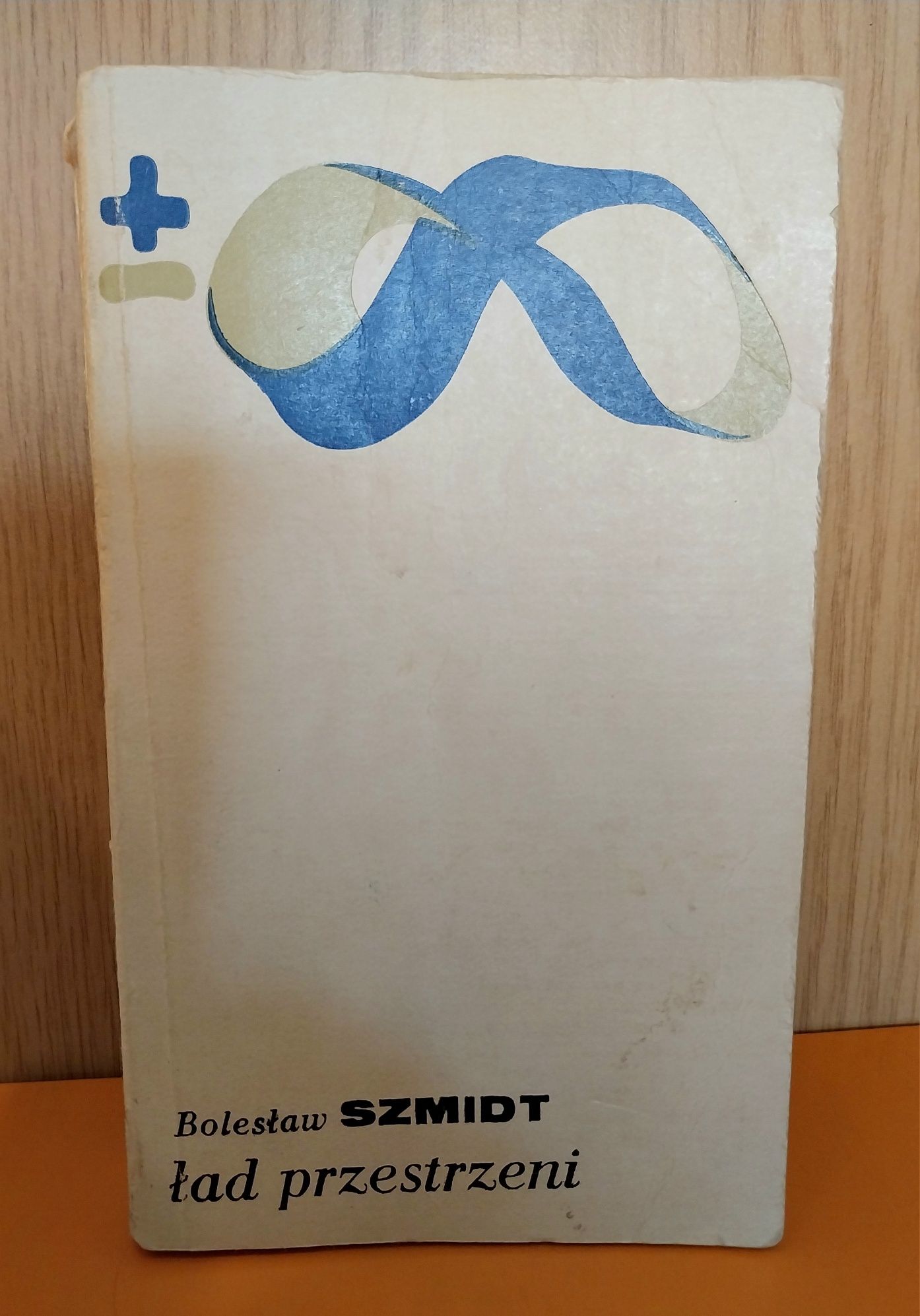 Bolesław Szmidt Ład przestrzeni