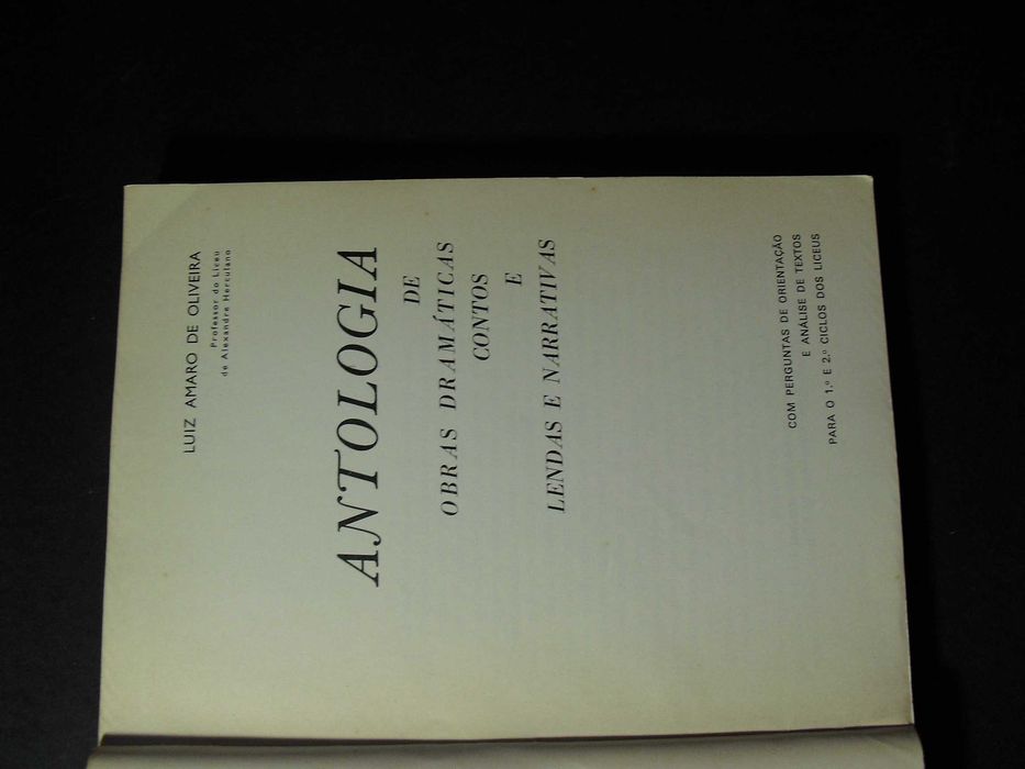 Oliveira (Luís Amaro de);Antologia de Peças Dramáticas-Contos,Lendas