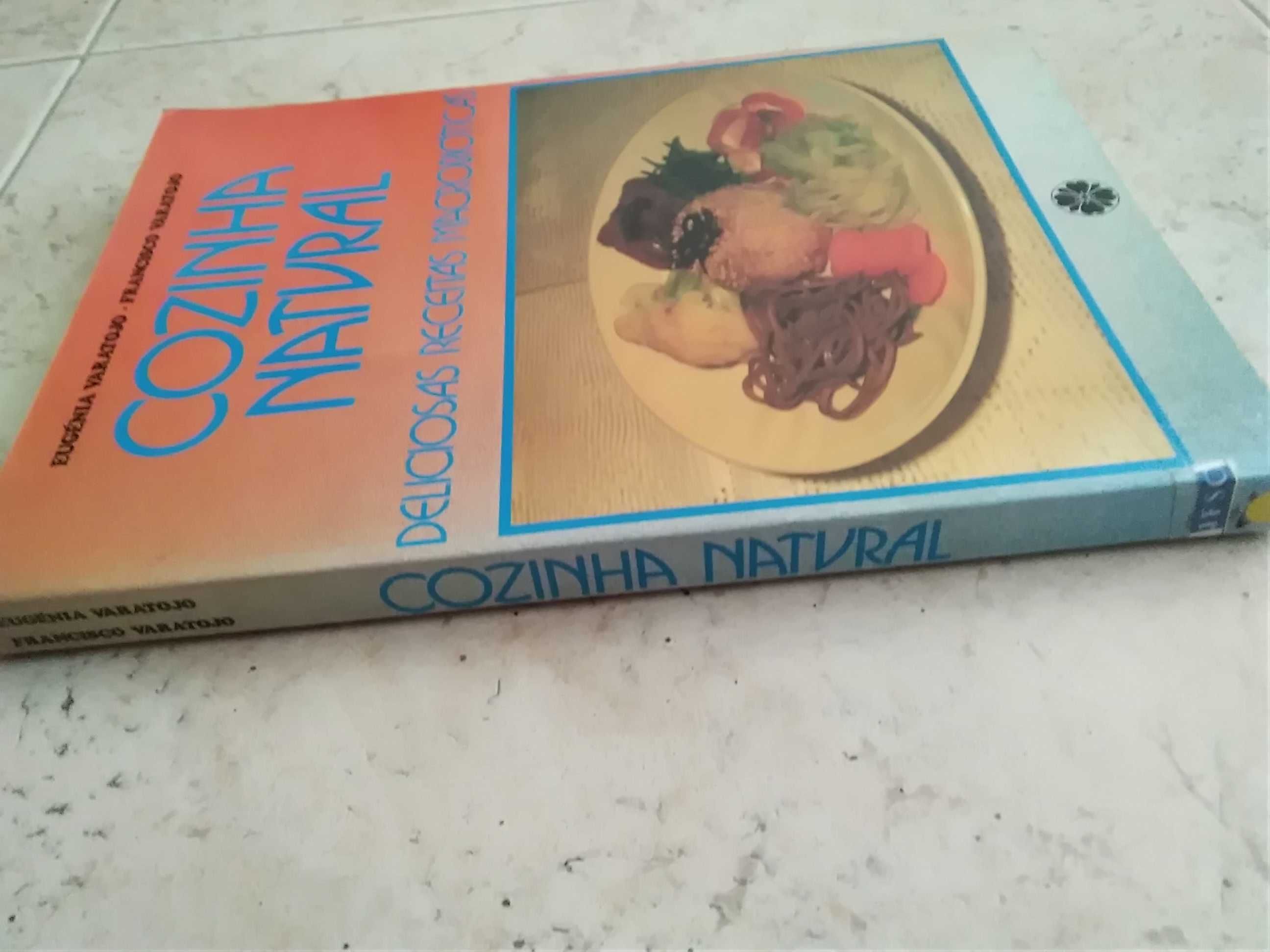 Cozinha Natural - Deliciosas Receitas Macrobióticas