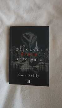 Cora Reilly - "Złączeni krwią. Antologia"