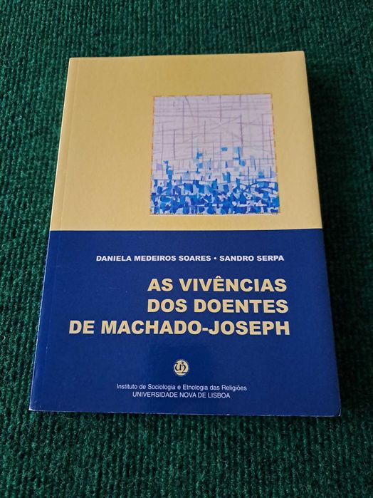 As Vivências dos Doentes de Machado-Joseph