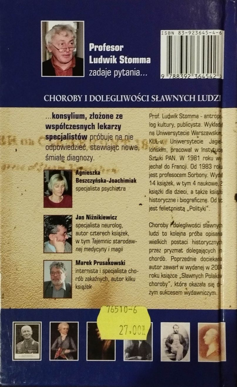 Choroby i dolegliwości sławnych ludzi.