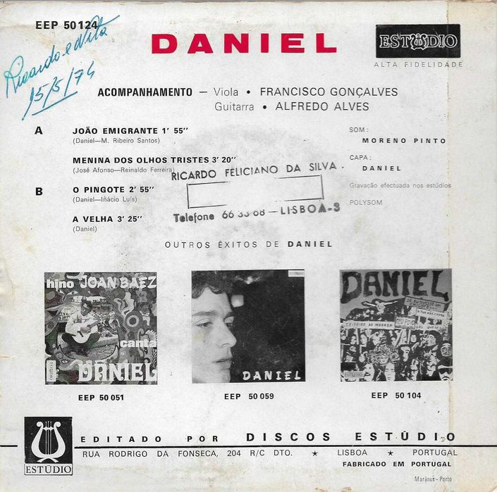 Daniel - - - - - João Emigrante - - - - - EP