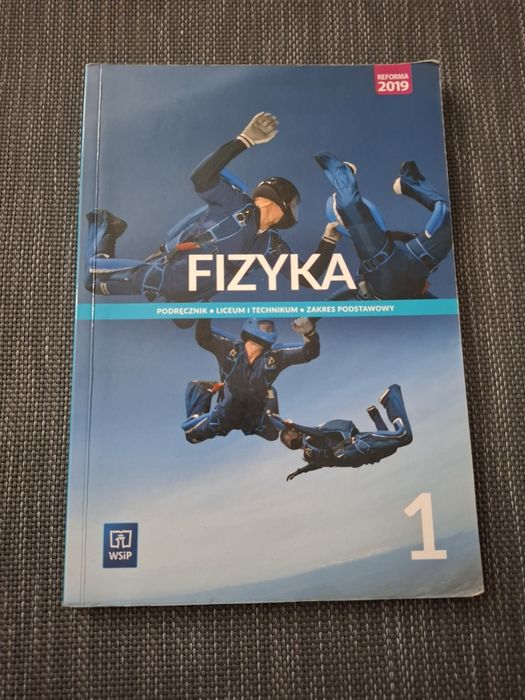 Fizyka 1 Podręcznik do Liceum i Technikum WSiP