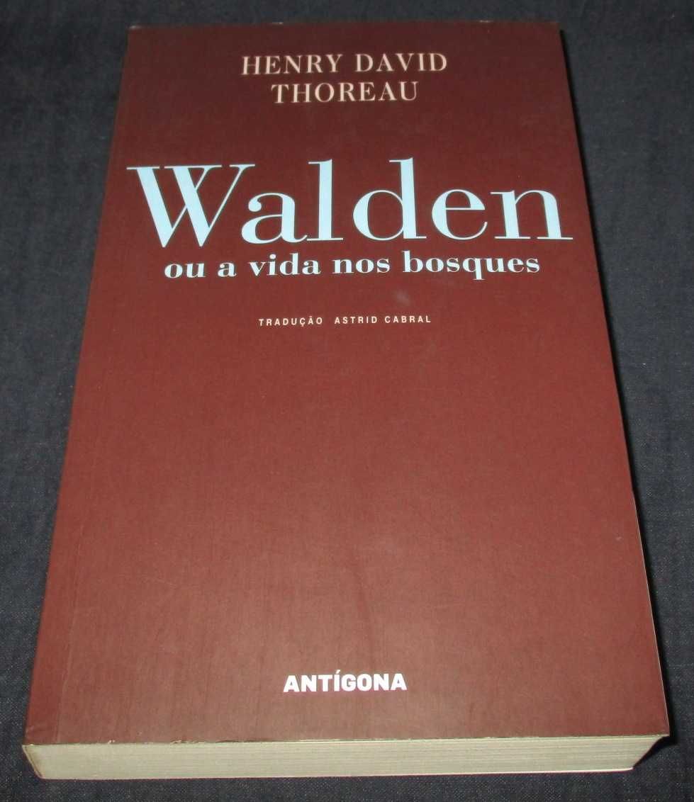 Walden ou a Vida nos Bosques - Henry David Thoreau