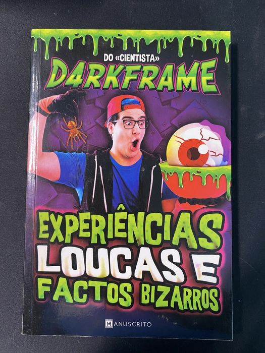 "Experiências Loucas e Factos Bizarros" - Livros D4rkFrame