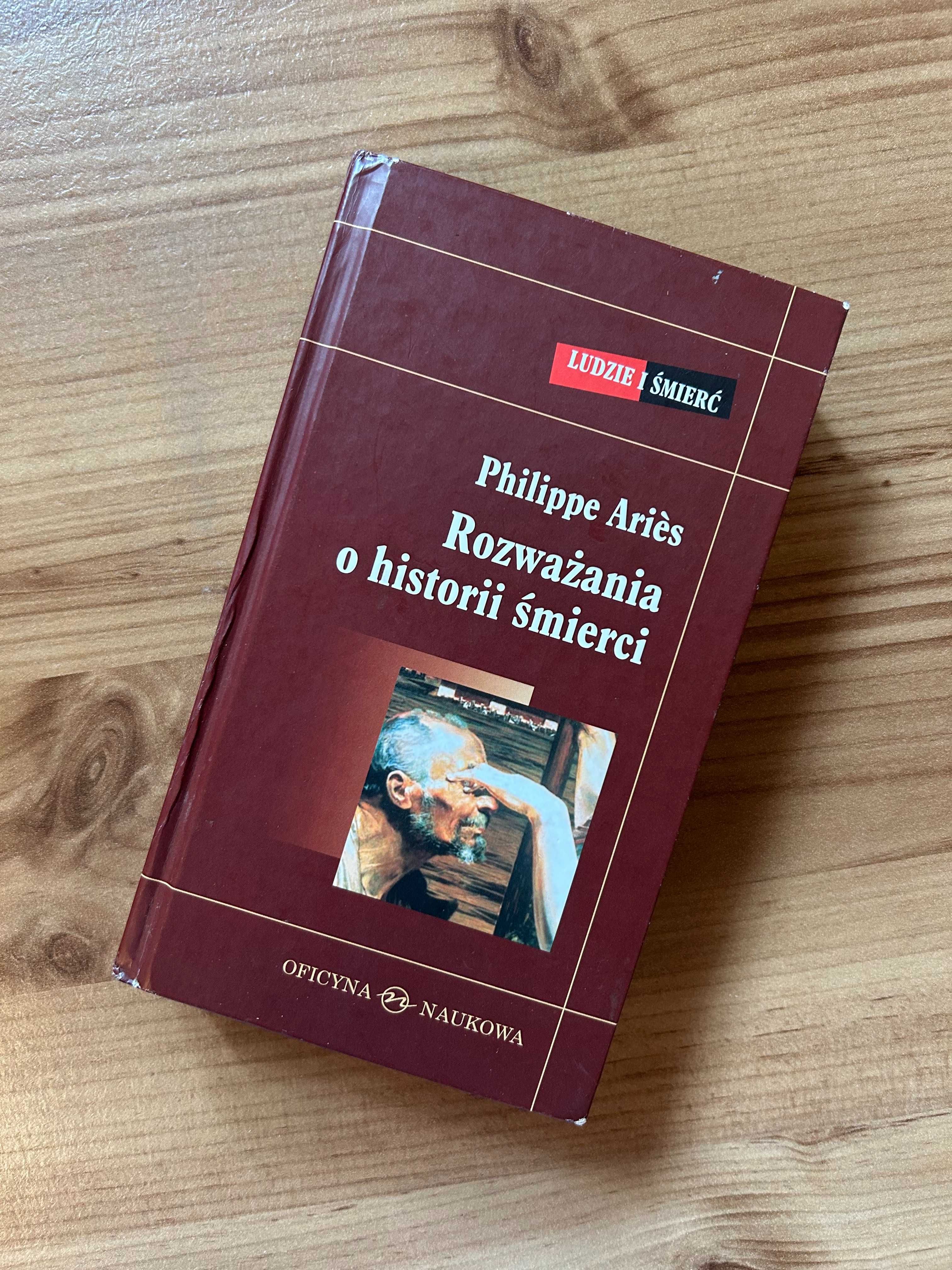 "Rozważania na temat śmierci" - Philippe Aries