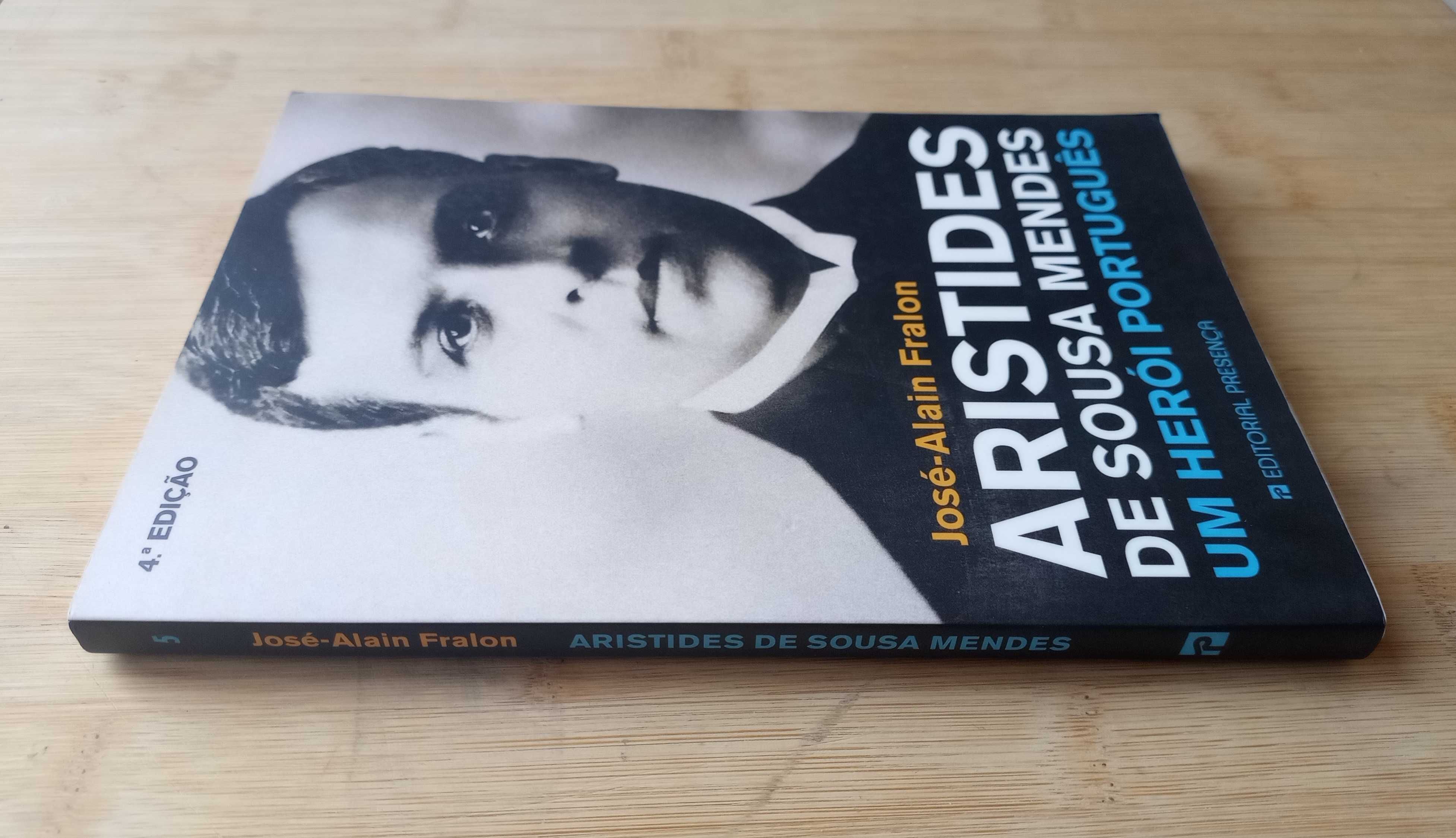 Aristides de Sousa Mendes Um herói Português de José- Alain Fralon