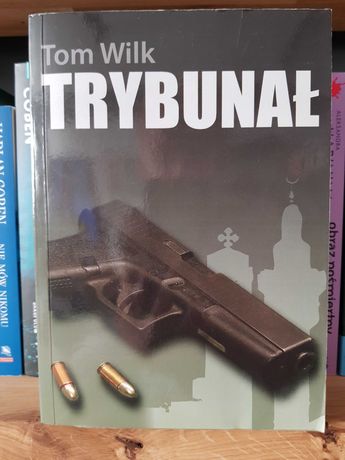 Tom Wilk - Trybunał