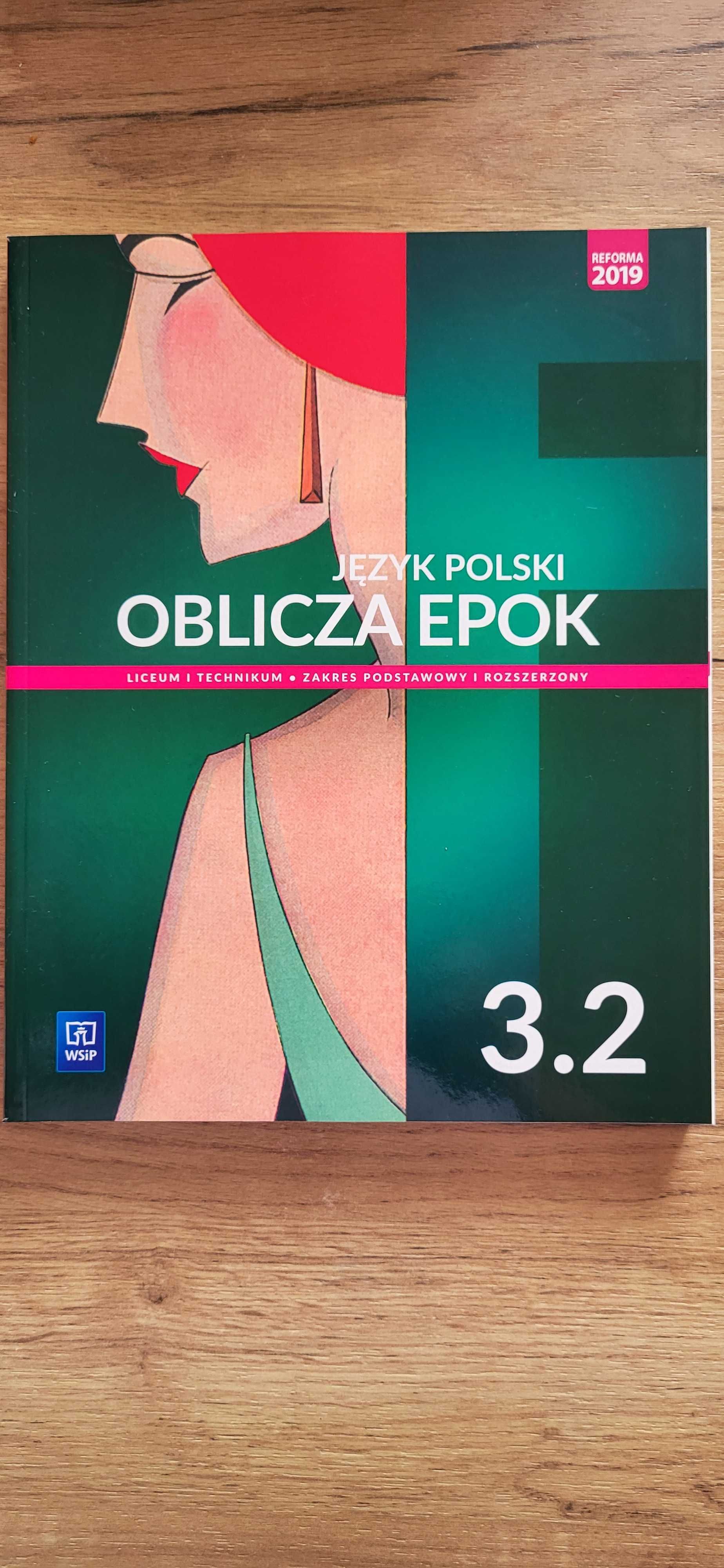 Oblicza epok 3.2 - podręcznik do polskiego Liceum i Technikum