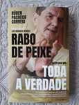 Rabo de Peixe - Toda a Verdade - Rúben Pacheco Correia