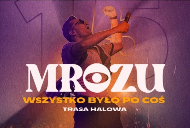 Bilet na koncert: Mrozu, Wszystko było po coś, 14.04.2024 Warszawa